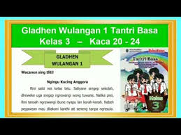 Download kumpulan soal ujian semester 2 tahun 2021 revisi kelas 1, 2, 3, 4, 5 dan 6 sd/mi kurikulum 2013 klik disini *baru. Gladhen Wulangan 1 Tantri Basa Kelas 3 Basa Jawa Hal 20 24 Bab 1 Youtube