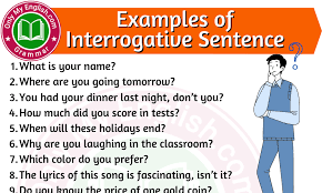 Imperative sentences can be in positive or negative form, and can refer to present or future time. Examples Of Interrogative Sentence Onlymyenglish