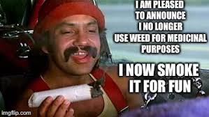 We did not find results for: Cheech And Chong Memes