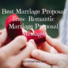 A loving message expresses your emotions to him and gives you a way to propose him. Best Marriage Proposal Lines Romantic Marriage Proposal Message