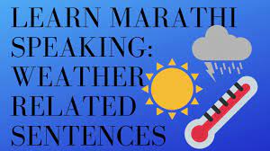 Relating to or caused by a meteor: Simple Marathi Sentences Weather Related