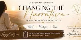 My Story My Journey: Changing My Narrative Retreat