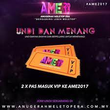 Ame 2019 bersiaran secara langsung dari axiata arena, bukit jalil pada hari ahad, 21 april 2019. Meletop V Twitter Nak Menang Tiket Vip Ke Ame2017 Apa Tunggu Lagi Undi Jangan Tak Undi Mana Lah Tahu Korg Anda Yang Terpilih Ame2017 Https T Co 15jpntnoba
