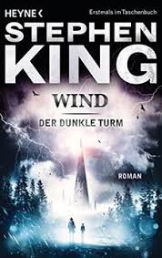 Kívánságlistára teszem ezt a könyvet! Wind Roman Der Dunkle Turm Band 8 Von Stephen King