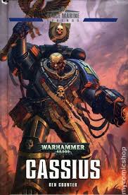 Warhammer 40k Cassius Hc 2017 A Black Library Novel Space Marine Legends Comic Books