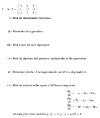 Solved For The Characteristic Polynomial And Eigenvalue Q Chegg Com