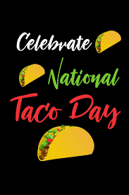 Maybe you would like to learn more about one of these? October 4th Is National Taco Day How Will You Celebrate Pinot S Palette