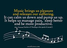 The following words best describe this category. 50 Quotes On The Healing Power Of Music
