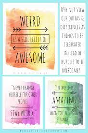 Being Different Quotes Quotes About Being Unique Living Your Best Life The Kitchen Table Classroom Different Quotes Positive Quotes For Teens Unique Quotes