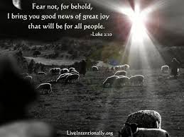 Inspirational Quote Fear Not For Behold I Bring You Good News Of Great Joy That Will Be For All People Luke 2 10