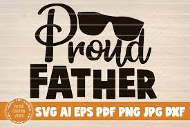 Download Proud Father Graphic By Vectorcreationstudio Creative Fabrica