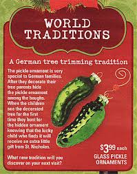Were reserved for the gods. The Christmas Pickle Ornament The German Way More