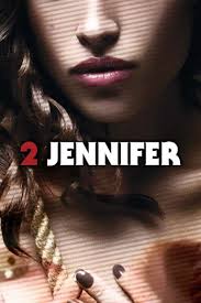 2 Jennifer Movie Streaming Online Watch