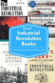 The book has five major parts: Best Books About The Industrial Revolution