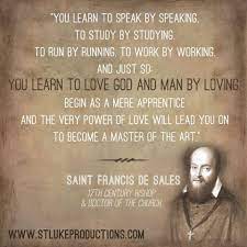  St Francis De Sales Saint Quotes Catholic Catholic Quotes St Francis De Sales