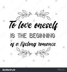 Love Oneself Beginning Lifelong Romance Calligraphy Stock Vector Royalty Free 1434695690