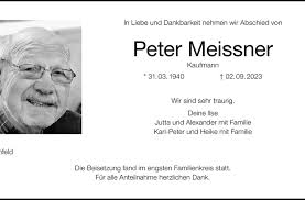 In Liebe und Dankbarkeit nehmen wir Abschied von Peter Meissner Kaufmann *  31
