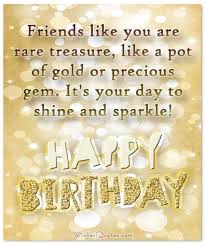 Birthday Wishes Messages For Friend Pin By April Melchor On Birthday Message Happy Birthday Quotes For Friends Happy Birthday Dear Friend Birthday Wishes Greetings