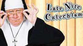 Late Nite Catechism