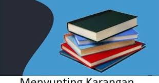 Contoh Menyunting Karangan Sebelum Dan Sesudah Karangan Bahasa Indonesia