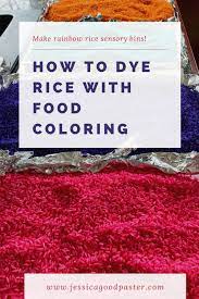 How To Dye Rice With Food Coloring For The Best Sensory Bins Jessicagoodpaster Com Food Coloring Sensory Bins Rainbow Rice
