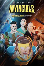 Invincible is one of the most intriguing riffs on the classic superhero yarn we've seen in some time. Invincible Amazon S Superhero Series Receives New Promotional Poster Check Designer Women