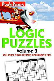 We shop and deliver, and you enjoy. Puzzle Baron S Logic Puzzles Volume 3 More Hours Of Brain Challenging Fun By Stephen P Ryder