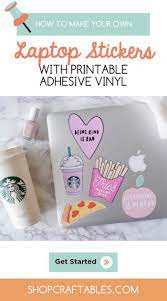 Diy Laptop Stickers Tutorial How To Use Inkjet Printable Adhesive Vinyl Laptop Stickers Diy Laptop Adhesive Vinyl Projects