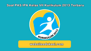 Soal berikut ini terdiri dari 25 soal ulangan latihan uas ganjil semester 1 meliputi fisika dan biologi. Soal Pas Ipa Kelas 7 Kurikulum 2013 Tahun 2020 2021 Websiteedukasi Com
