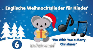 Hier finden sie eine auswahl weihnachtslieder: Nr 6 Englische Weihnachtslieder Fur Kinder Zum Mitsingen We Wish You A Merry Christmas Youtube