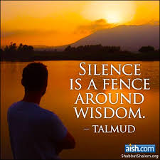 Quote Of The Day Silence Is A Fence Jewish Quotes Torah Quotes Judaism Quote