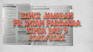 Walaupun hanya ringkasan namun isinya sangat padat selain itu buku pr lks intan pariwara ini memiliki paket soal yang sangat banyak menyesuaikan jumlah kd. Kunci Jawaban Pr Intan Pariwara Kimia Penilaian Bab 3 Kelas 10 2020 2021 Youtube