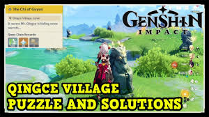 Genshin Impact Qingce Village Puzzle And Solutions The Chi Of Guyun World Quest Fragment Locations Youtube