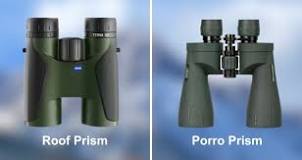 Roof Prism Vs Porro Prism Binoculars - Binocular Base