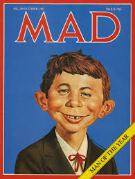 Intensely angry or displeased what are you so mad about? A World Without Mad Magazine The New Yorker