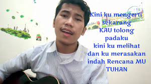 Maybe you would like to learn more about one of these? Lagu Rohani Indah Rencana Mu Tuhan Dan Lirik Youtube
