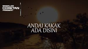 Atau kamu sekarang hilang semangat, hilang arah dan tujuan hidup kemudian bagi banyak orang, kata kata bijak macam ini begitu indah karena ia mampu memberikan pesan pesan kepada pembacanya untuk lebih termotivasi. Rindu Kakak Kata Kata Sedih Buat Kakak Puisi Terbaru Youtube