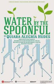 Water By The Spoonful Illinois State University Fine Arts School Illinois State University Fine Arts College