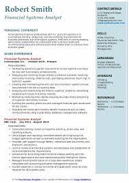 A business analyst job description should recognise the streamlining and improving of internal and external reporting. Financial Systems Analyst Resume Samples Qwikresume