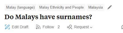 Fiszkoteka, your checked english malaysian dictionary! Do Malays Have Surnames Quora