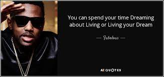 Top 23 Quotes By Fabolous A Z Quotes