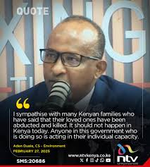 CS Duale: I sympathise with many Kenyan families who have said that their  loved ones have been abducted and killed. It should not happen in Kenya  today. Anyone in this government who