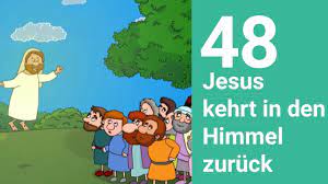 Dieses fest will uns spüren lassen, dass der himmel nicht die familie legt ein blaues tuch in die mitte. Jesus Kehrt In Den Himmel Zuruck Die Bibel Einfach Erzahlt Youtube