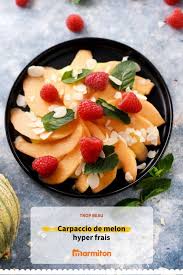 Carpaccio De Melon Recette Recettes De Cuisine Recette Facile Recette