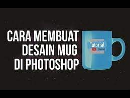 Tersedia puluhan template desain mug yang dapat membantu kamu membuat mug dengan cepat. Cara Mudah Membuat Desain Mug Tutorial Photoshop Youtube