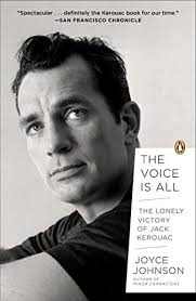 The Voice Is All The Lonely Victory Of Jack Kerouac