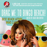 Drag Me to Bingo, BEACH! @ Hanovers Pflugerville