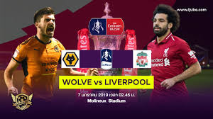 มาแล้ว ประกาศรายชื่อ 11 ตัวจริง หงส์แดง ลิเวอร์พูล เกมเปิดบ้านปะทะ วูล์ฟแฮมป์ตัน ศึกพรีเมียร์ลีก อังกฤษ คืนนี้ เริ่มแข่ง 02.15 น. Fa Cup 2018 2019 Wolve Vs Liverpool Ijube Ijube Com