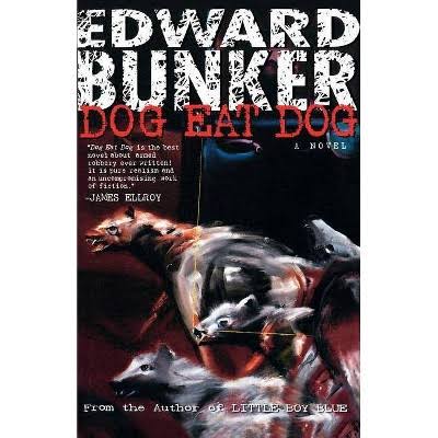 Dog Eat Dog - by Edward Bunker (Paperback) : Target