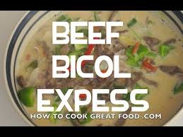Dec 15, 2015 · the key is control. Paano Magluto Beef Bicol Express Recipe Pinoy Cooking Philippines Filipino Tagalog English Baka Youtube